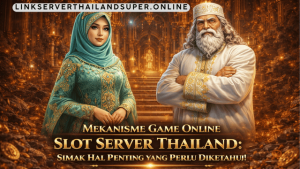 mekanisme game online slot server Thailand